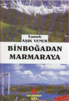 Binboğadan Marmaraya
