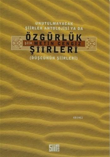 Özgürlük Şiirleri