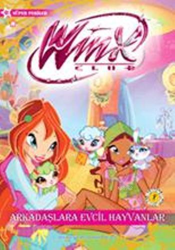 Winx Club - Arkadaşlara Evcil Hayvanlar