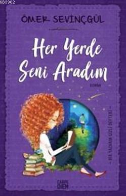 Her Yerde Seni Aradım