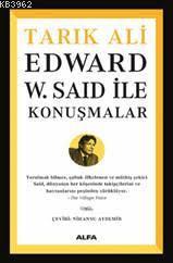 Edward W. Said İle Konuşmalar