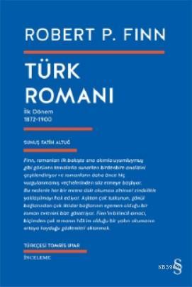 Türk Romanı; İlk Dönem 1872 - 1900