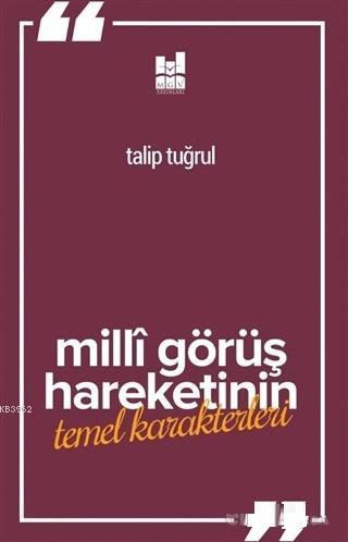 Milli Görüş Hareketi'nin Temel Karakterleri