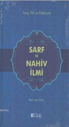 Sarf ve Nahiv İlmi; Arap Dili ve Edebiyatı