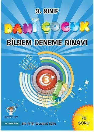 3. Sınıf Dahi Çocuk Bilsem Deneme Sınavı