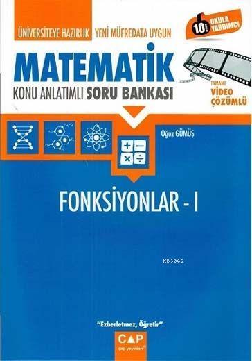 Çap Yayınları Üniversiteye Hazırlık Matematik Fonksiyonlar 1 Konu Anlatımlı Soru Bankası Çap 
