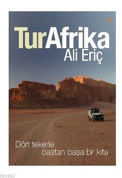 TurAfrika; Dört tekerle baştan başa bir kıta