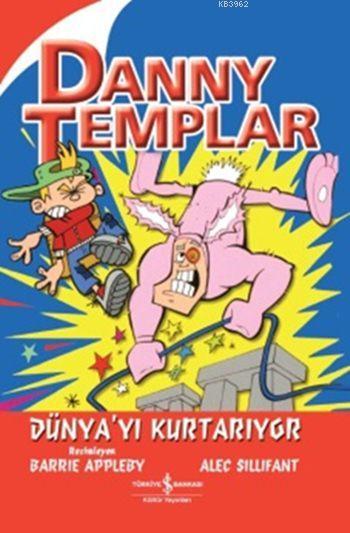 Danny Templar Dünya'yı Kurtarıyor