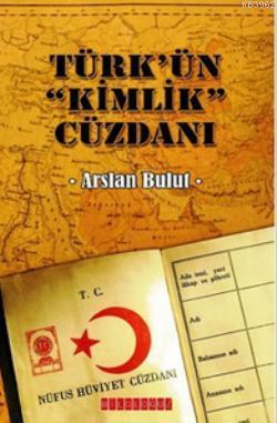 Türk'ün Kimlik Cüzdanı