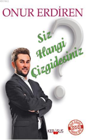 Siz Hangi Çizgidesiniz?