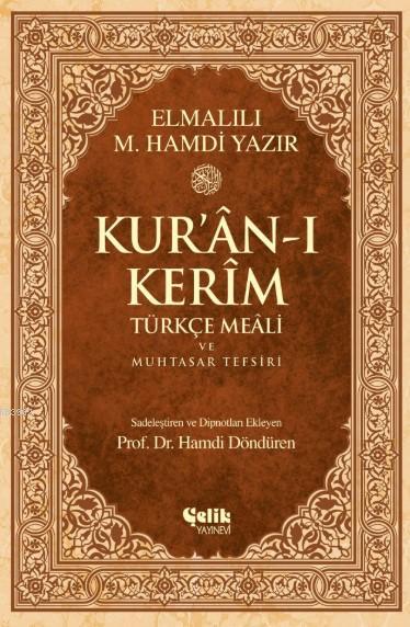 Kur'an-ı Kerim Türkçe Meali ve Muhtasar Tefsiri