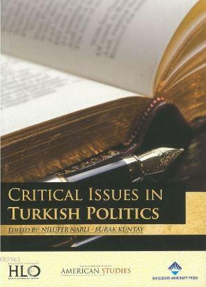 Critical Issues In Turkish Politics