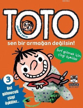 Akıllara Zarar Toto 3 - Sen Bir Armağan Değilsin!