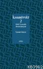 İLHAMİYYÂT 2; Dinî-Teolojik Aforizmalar