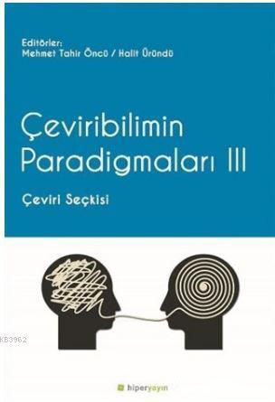 Çeviribilimin Paradigmaları 3; Çeviri Seçkisi