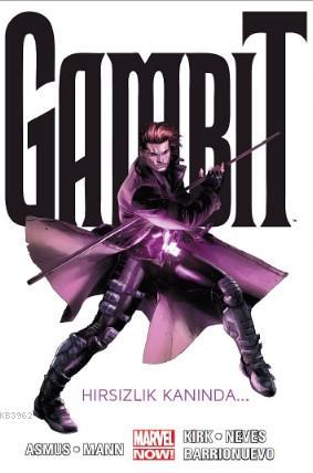 Gambit Cilt 1; Hırsızlık Kanında