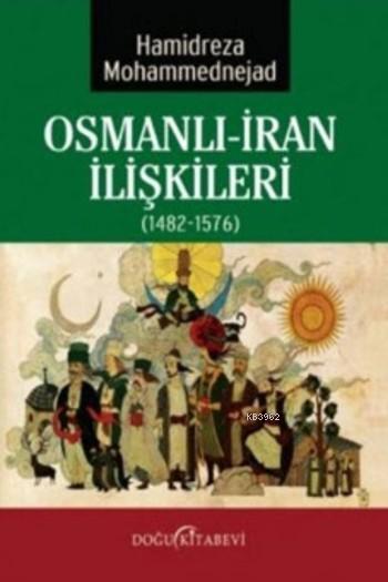 Osmanlı-İran İlişkileri