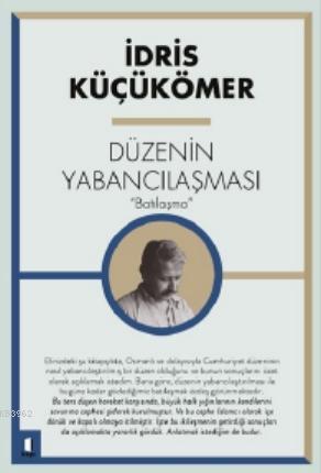 Düzenin Yabancılaşması; 'Batılaşma'