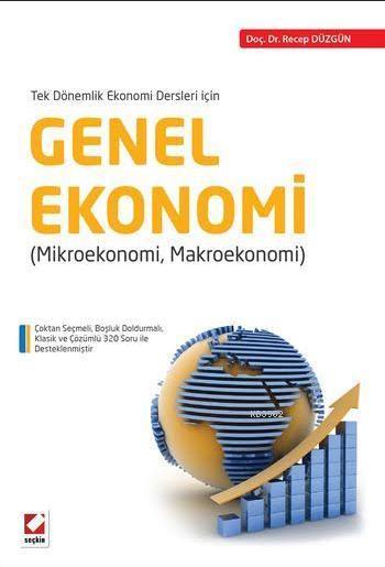 Genel Ekonomi; Mikroekonomi - Makroekonomi