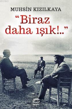 Biraz Daha Işık