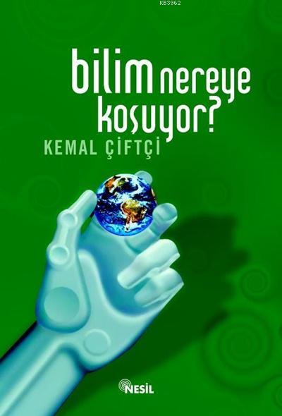 Bilim Nereye Koşuyor?