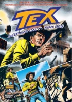 Tex Süper Cilt: 45