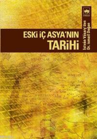 Eski İç Asya'nın Tarihi