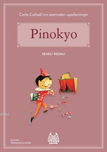 Pinokyo; Gökkuşağı Renkli Resimli Seri