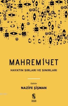 Mahremiyet; Hayatın Sırları ve Sınırları