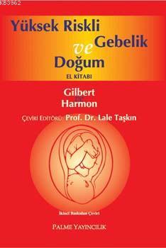 Yüksel Riskli Gebelik ve Doğum