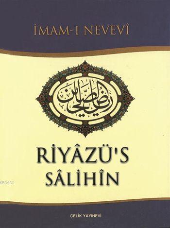 Riyâzü's Sâlihîn (Küçük Boy, Ciltli, İthal Kağıt); Salihlerin Bahçesi