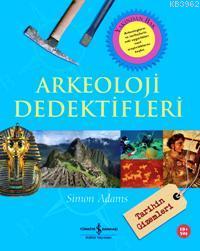 Arkeoloji Dedektifleri - Tarihin Gizemleri (10 + Yaş)