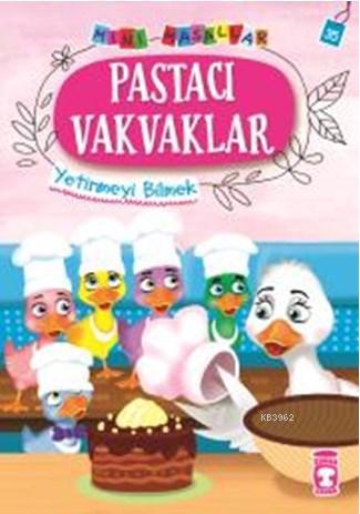 Pastacı Vakvaklar - Mini Masallar 4