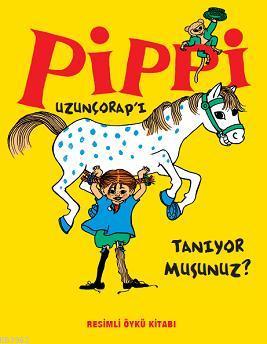 Pippi Uzunçorap'ı Tanıyor musunuz?