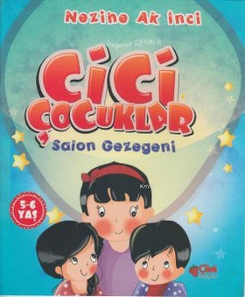 Cici Çocuklar - Salon Gezegeni; Değerler Eğitimi - 5