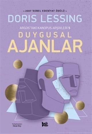 Duygusal Ajanlar; Argos'taki Kanopus Arşivleri 5