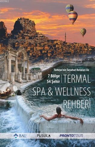 Termal Spa ve Wellness Rehberi