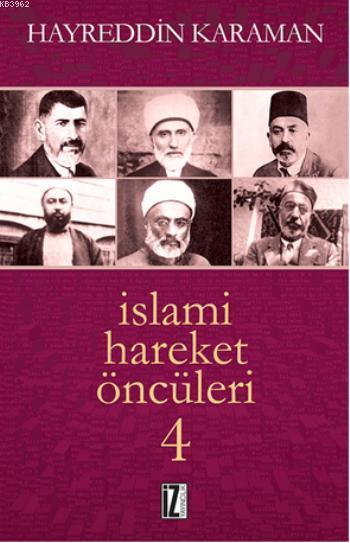 İslami Hareket Öncüleri - 4