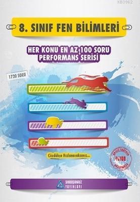 8.Sınıf Fen Bilimleri Her Konu En Az 100 Soru Performans Serisi