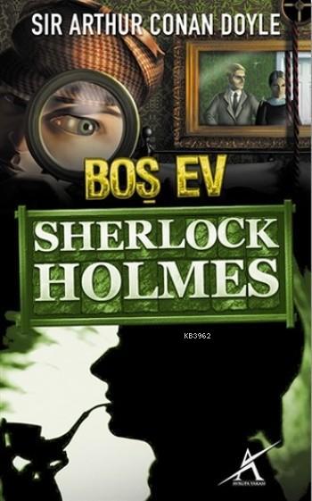 Sherlock Holmes - Boş Ev (Cep Boy)
