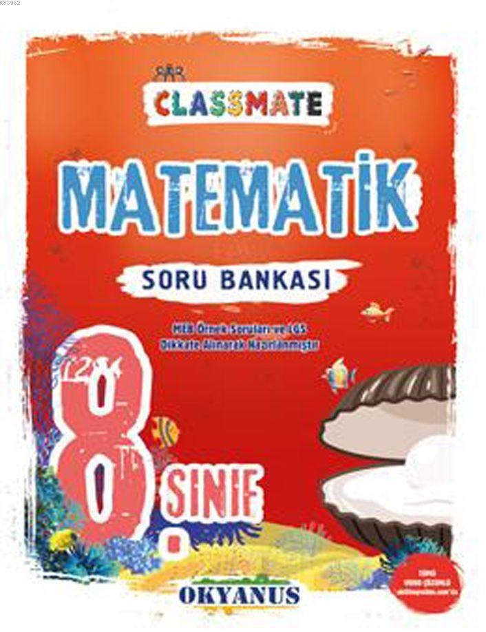 Okyanus Yayınları 8. Sınıf LGS Matematik Classmate Soru Bankası Okyanus Y