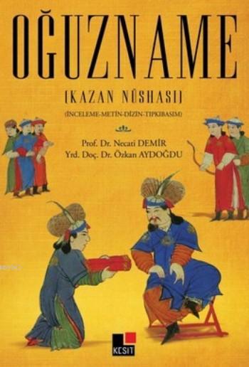 Oğuzname; Kazan Nüshası