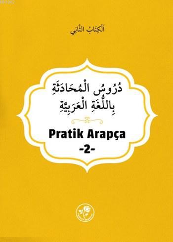 Pratik Arapça; İkinci Kitap