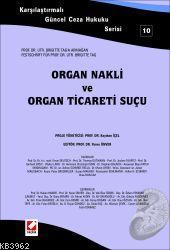 Organ Nakli ve Organ Ticareti Suçu