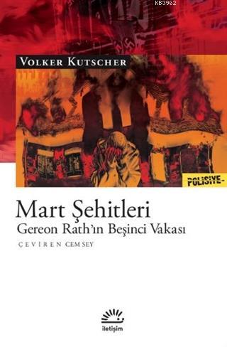 Mart Şehitleri; Gereon Rath'ın Beşinci Vakası