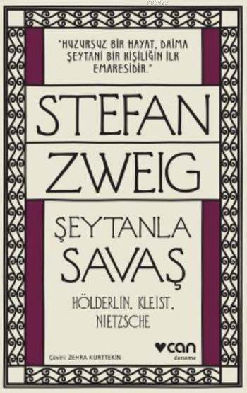 Şeytanla Savaş; Hölderlin Kleist Nietzsche