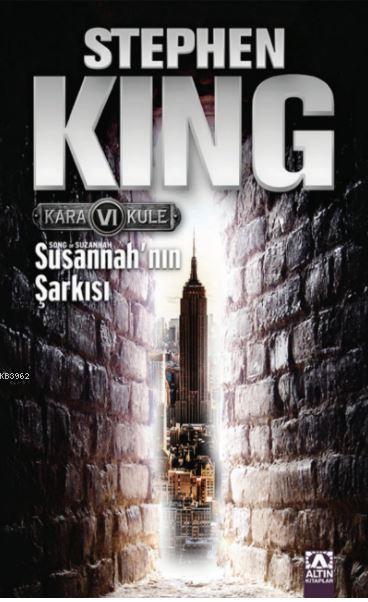 Susannah'nın Şarkısı; Kara Kule Serisi 6.Kitap