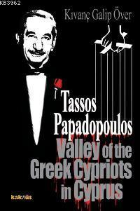 Tassos Papadopoulos; Valley Of The Greek Cypriots İn Cyprus