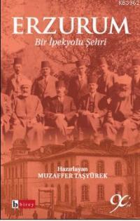 Erzurum; Bir İpek Yolu Şehri