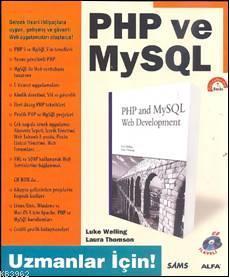 Php ve MySQL; Uzmanlar İçin (cd İlaveli)